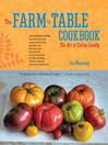 Cover image for The Farm to Table Cookbook